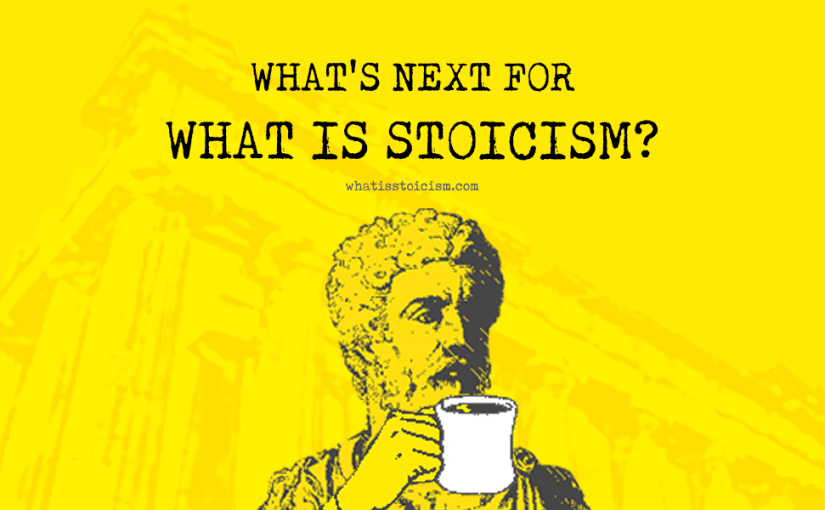 Creating An Online Resource Of Philosophy With What Is Stoicism?
